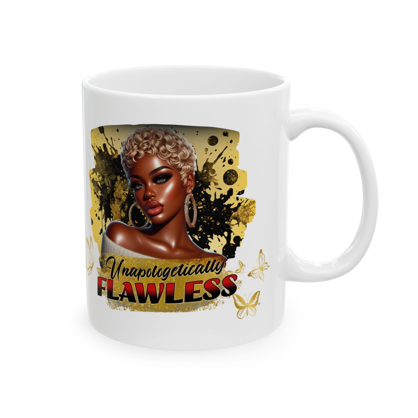 Empowering Coffee Mug "Unapologetically Flawless" 11oz White Ceramic Mug