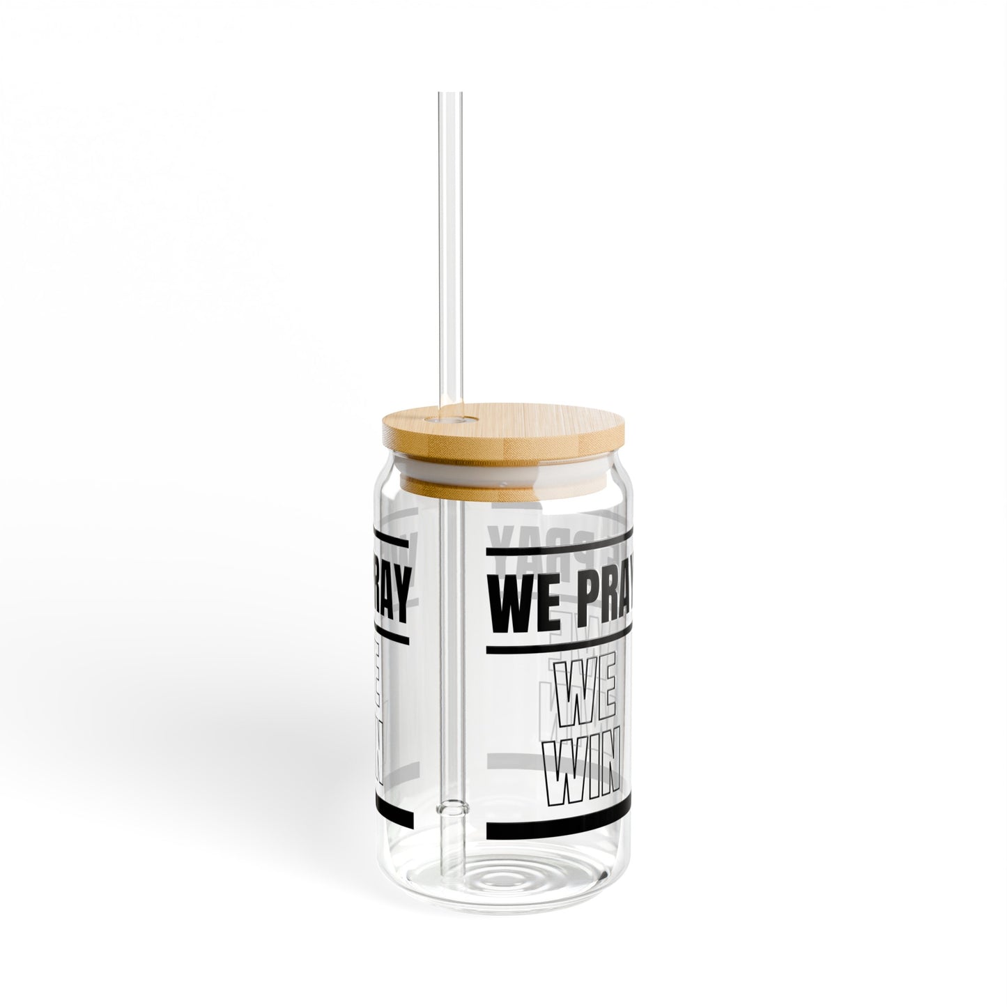 Inspirational 'WE PRAY WE WIN' Sipper Glass, 16oz by Novelty Wonders