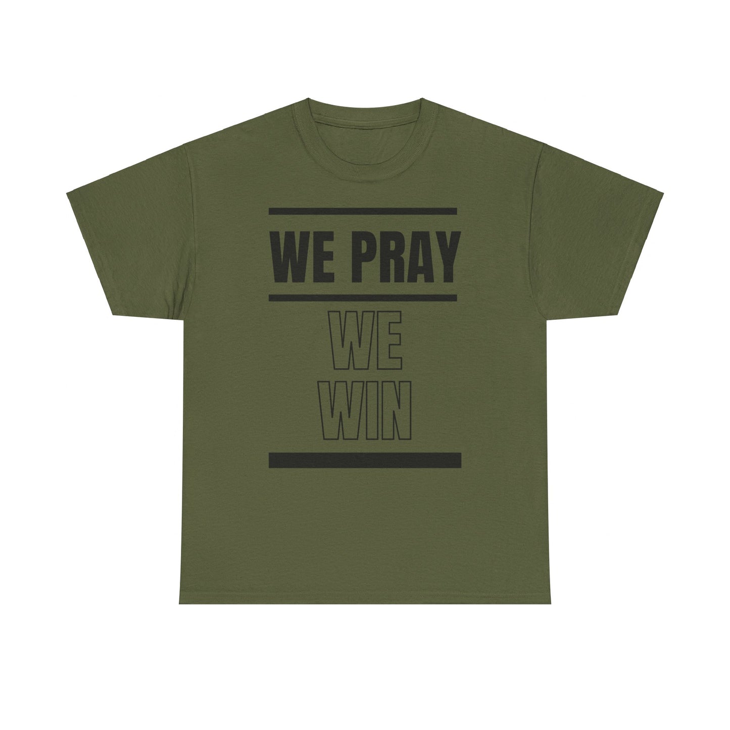 Inspirational 'WE PRAY WE WIN' Heavy Cotton T-Shirt by Novelty Wonders