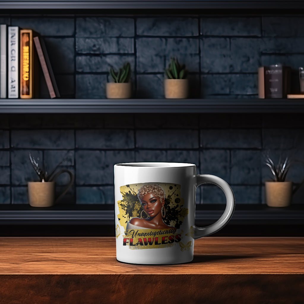 Empowering Coffee Mug "Unapologetically Flawless" 11oz White Ceramic Mug