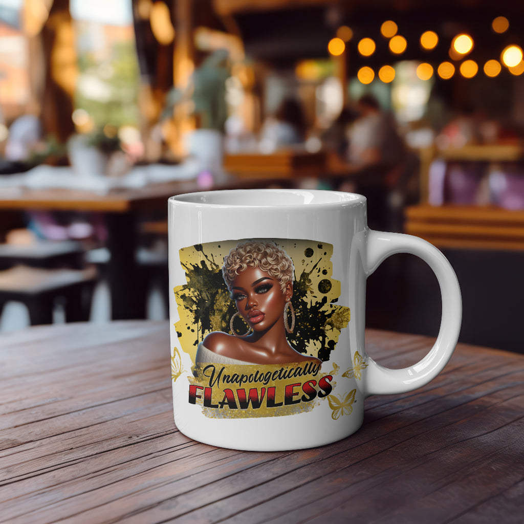Empowering Coffee Mug "Unapologetically Flawless" 11oz White Ceramic Mug