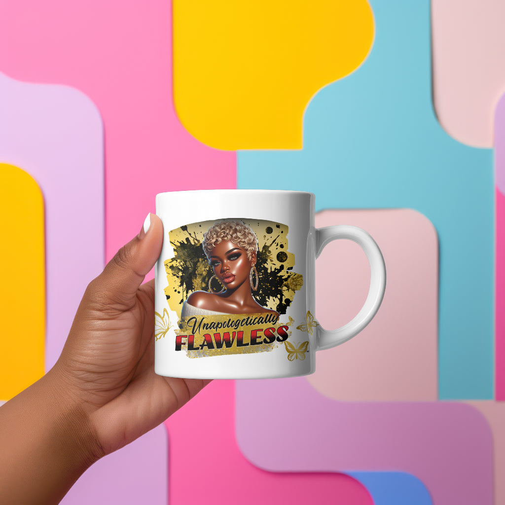 Empowering Coffee Mug "Unapologetically Flawless" 11oz White Ceramic Mug