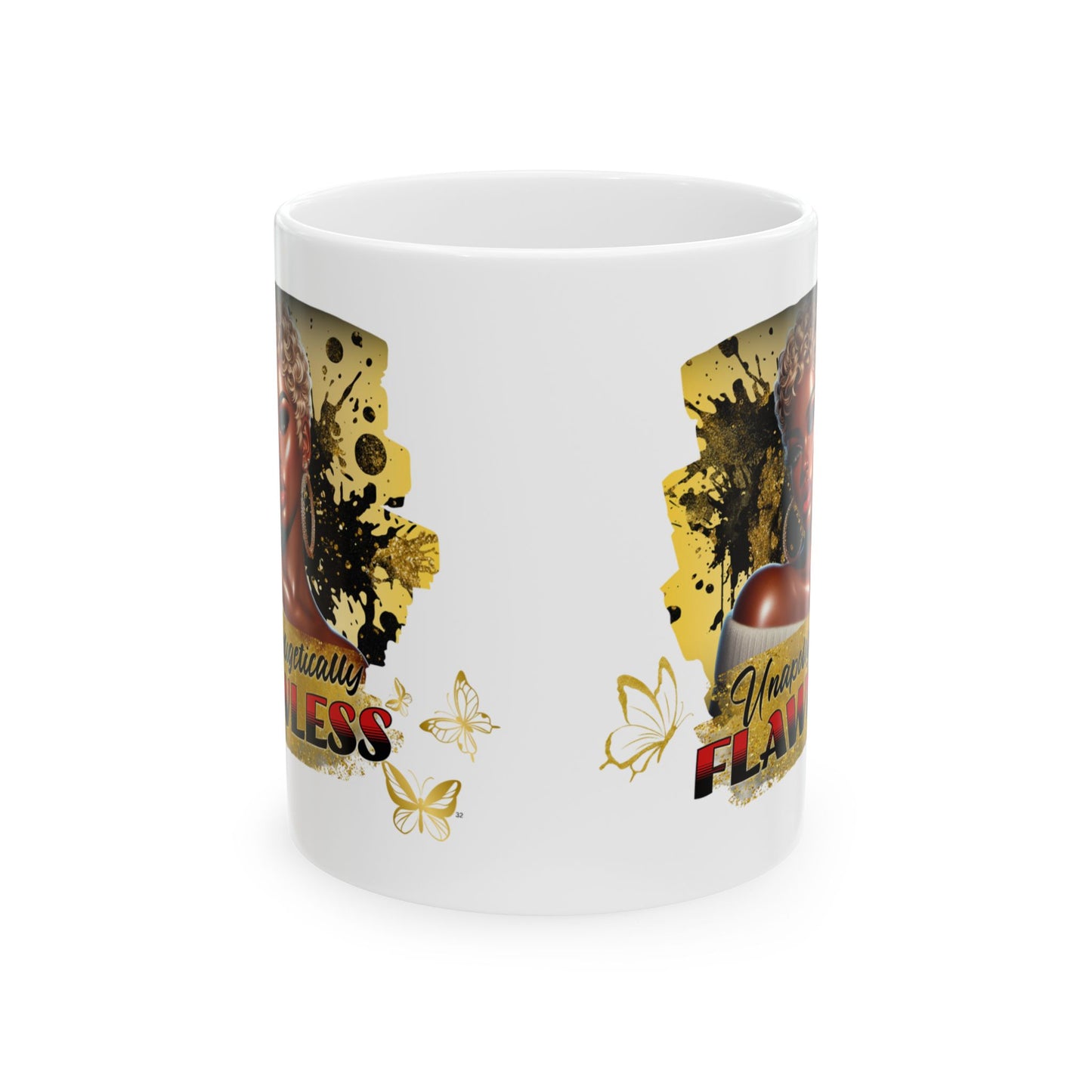 Empowering Coffee Mug "Unapologetically Flawless" 11oz White Ceramic Mug