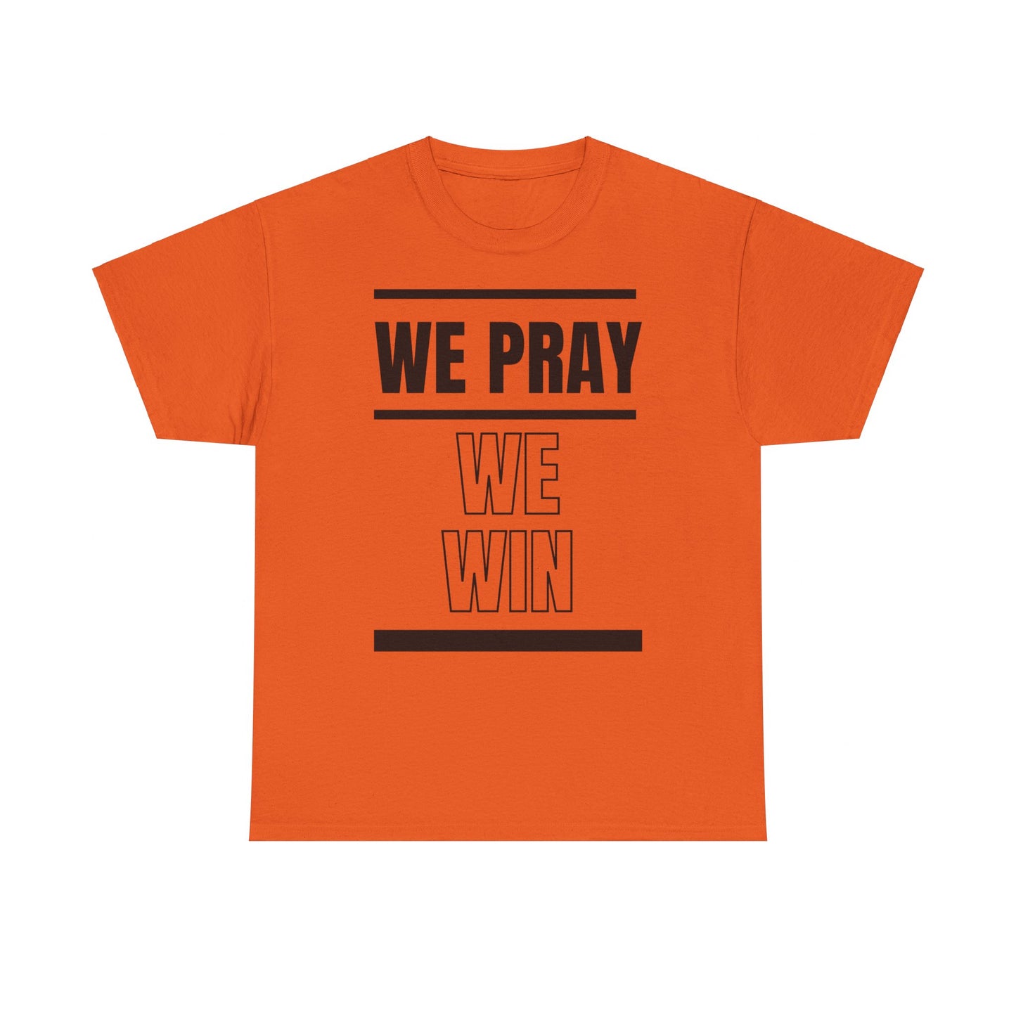 Inspirational 'WE PRAY WE WIN' Heavy Cotton T-Shirt by Novelty Wonders
