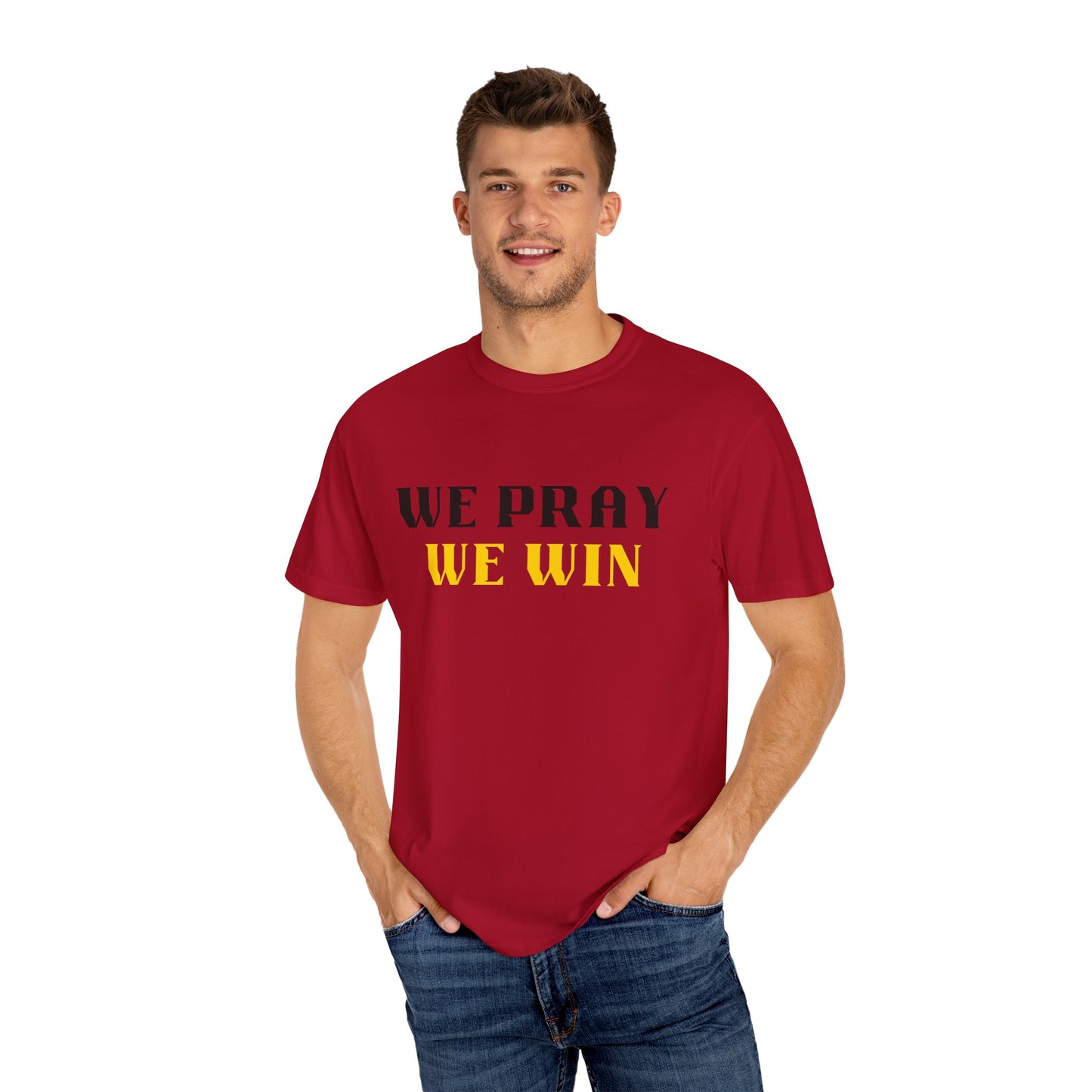 Inspirational 'WE PRAY WE WIN' Garment-Dyed T-Shirt by Novelty Wonders