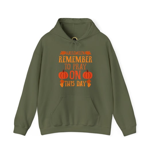 Halloween Pumpkin Pray Unisex Hooded Sweatshirt, Military Green - 'Remember To Pray On This Day', Adults, Sizes: S - 3XL