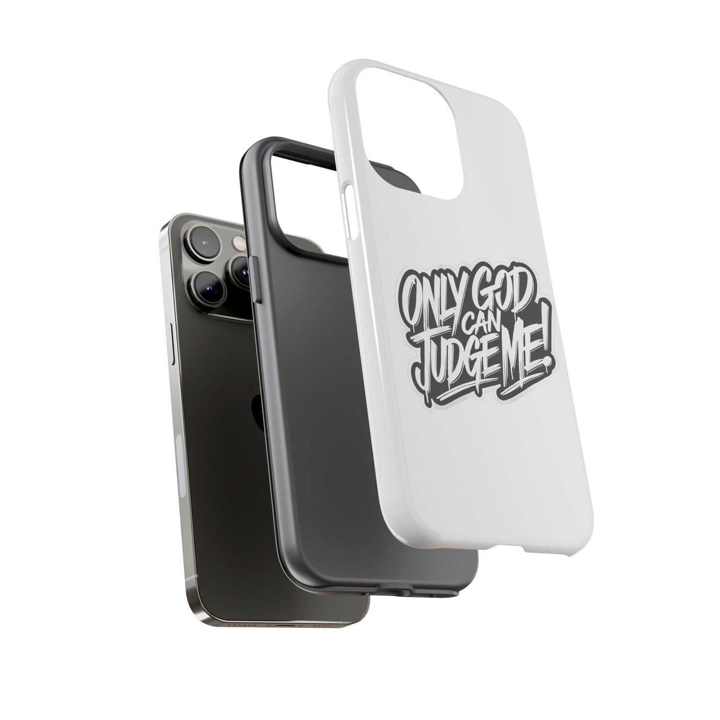 Only God Can Judge Me Phone Case – Bold Urban Style, Inspirational Tough Cover for iPhone, Samsung Galaxy & Google Pixel, Gift for Teens & Adults, Cool Phone Accessory