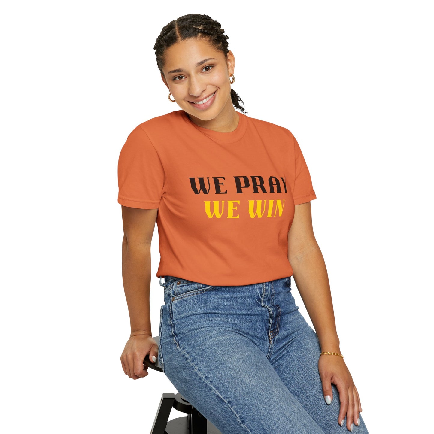 Inspirational 'WE PRAY WE WIN' Garment-Dyed T-Shirt by Novelty Wonders