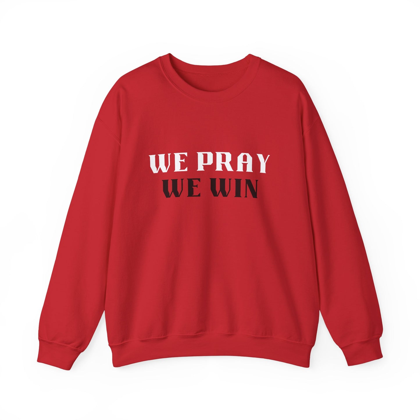 Inspirational 'We Pray We Win' Unisex Red Crewneck Sweatshirt