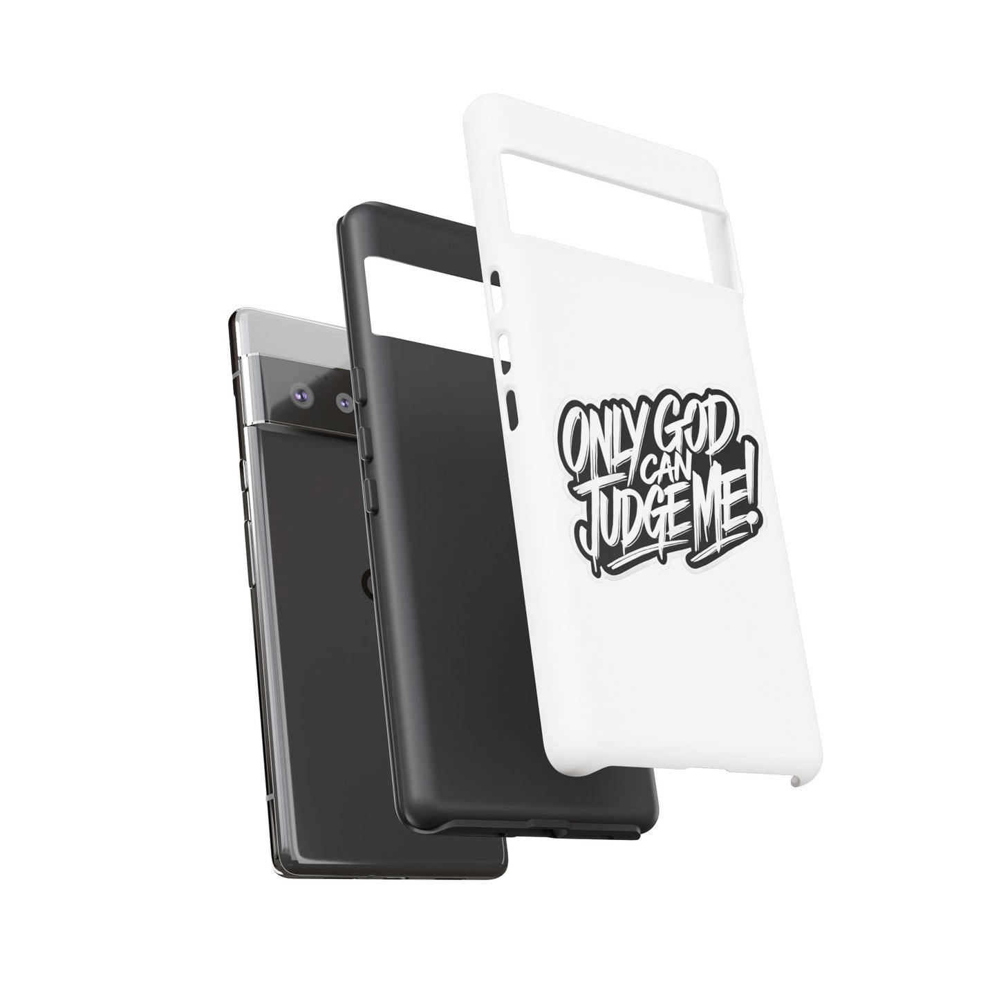 Only God Can Judge Me Phone Case – Bold Urban Style, Inspirational Tough Cover for iPhone, Samsung Galaxy & Google Pixel, Gift for Teens & Adults, Cool Phone Accessory
