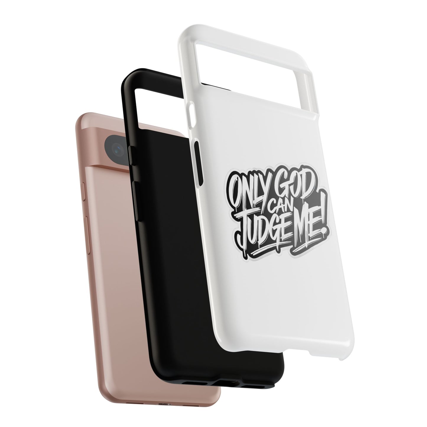 Only God Can Judge Me Phone Case – Bold Urban Style, Inspirational Tough Cover for iPhone, Samsung Galaxy & Google Pixel, Gift for Teens & Adults, Cool Phone Accessory