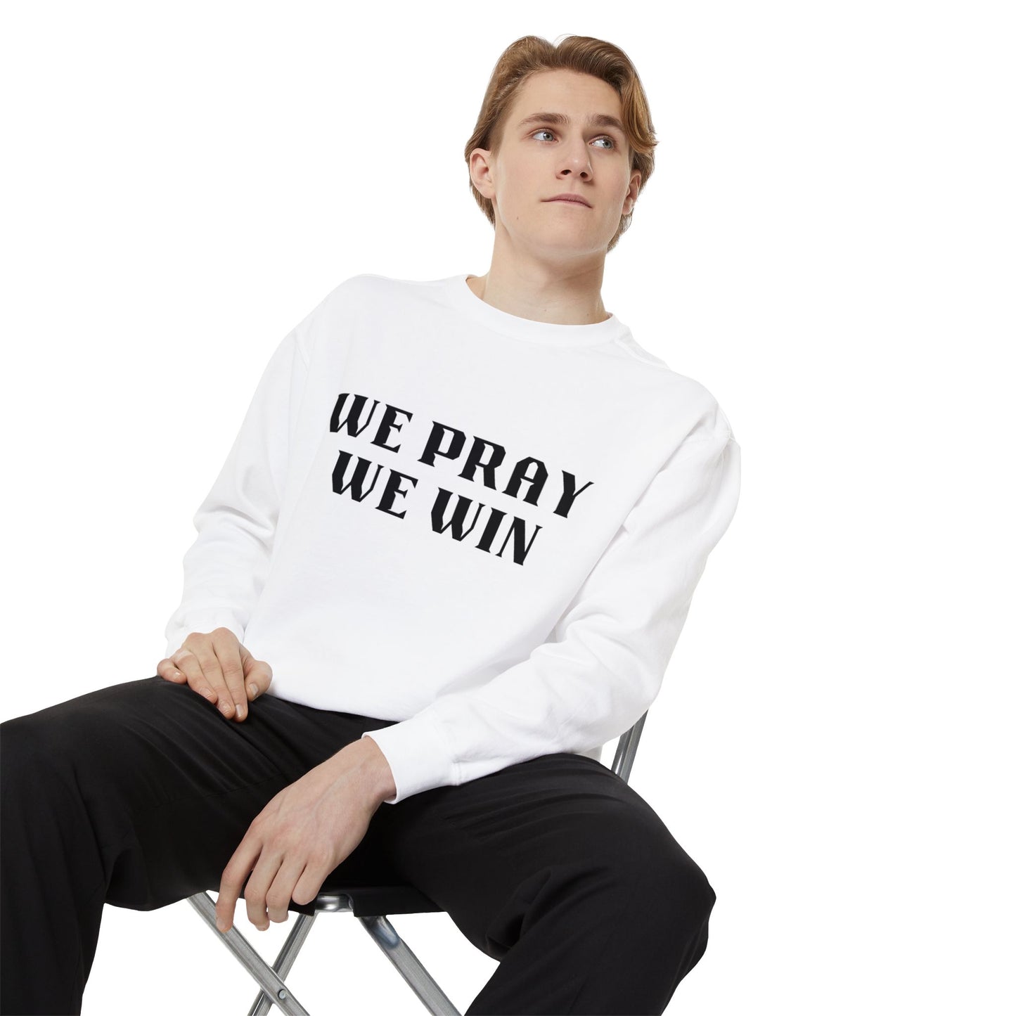 Inspirational 'WE PRAY WE WIN' Garment Dyed Sweatshirt by Novelty Wonders