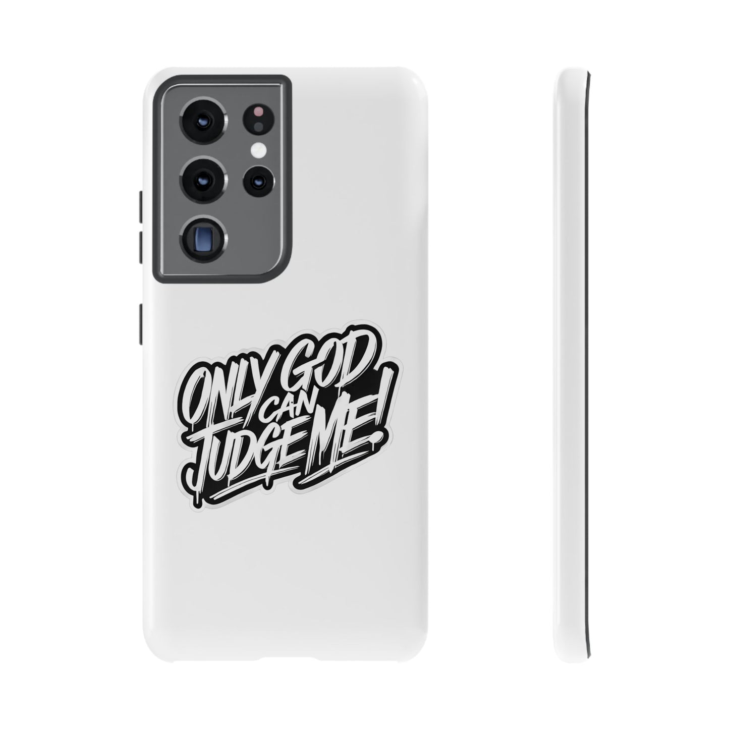 Only God Can Judge Me Phone Case – Bold Urban Style, Inspirational Tough Cover for iPhone, Samsung Galaxy & Google Pixel, Gift for Teens & Adults, Cool Phone Accessory
