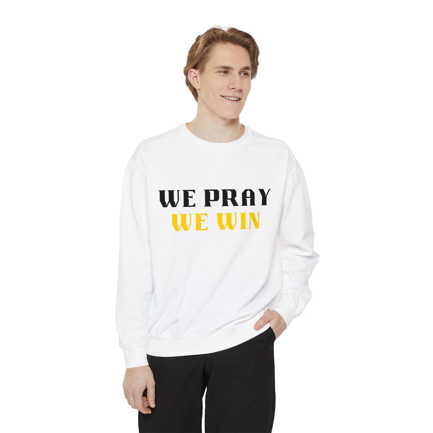 Inspirational 'WE PRAY WE WIN' Garment Dyed Sweatshirt by Novelty Wonders