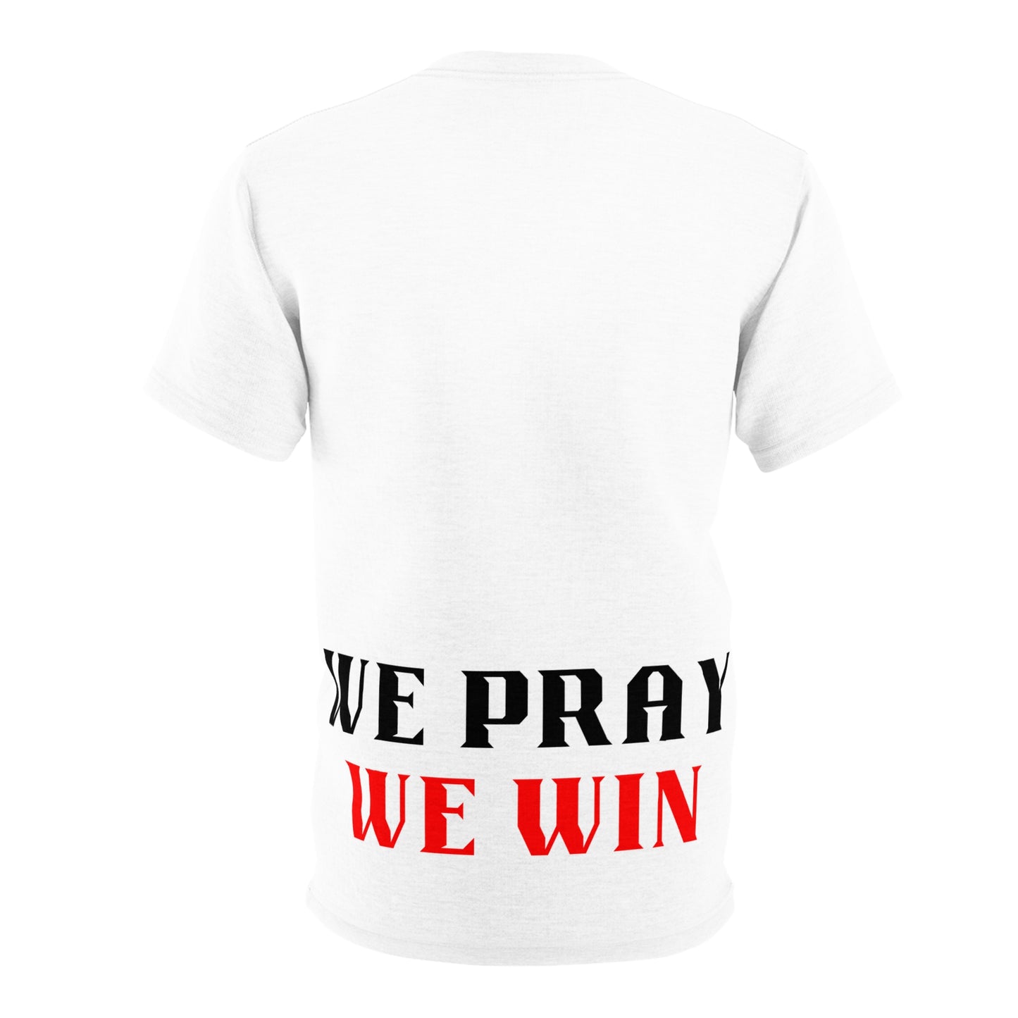 Inspirational 'WE PRAY WE WIN' Signature T-Shirt by Novelty Wonders