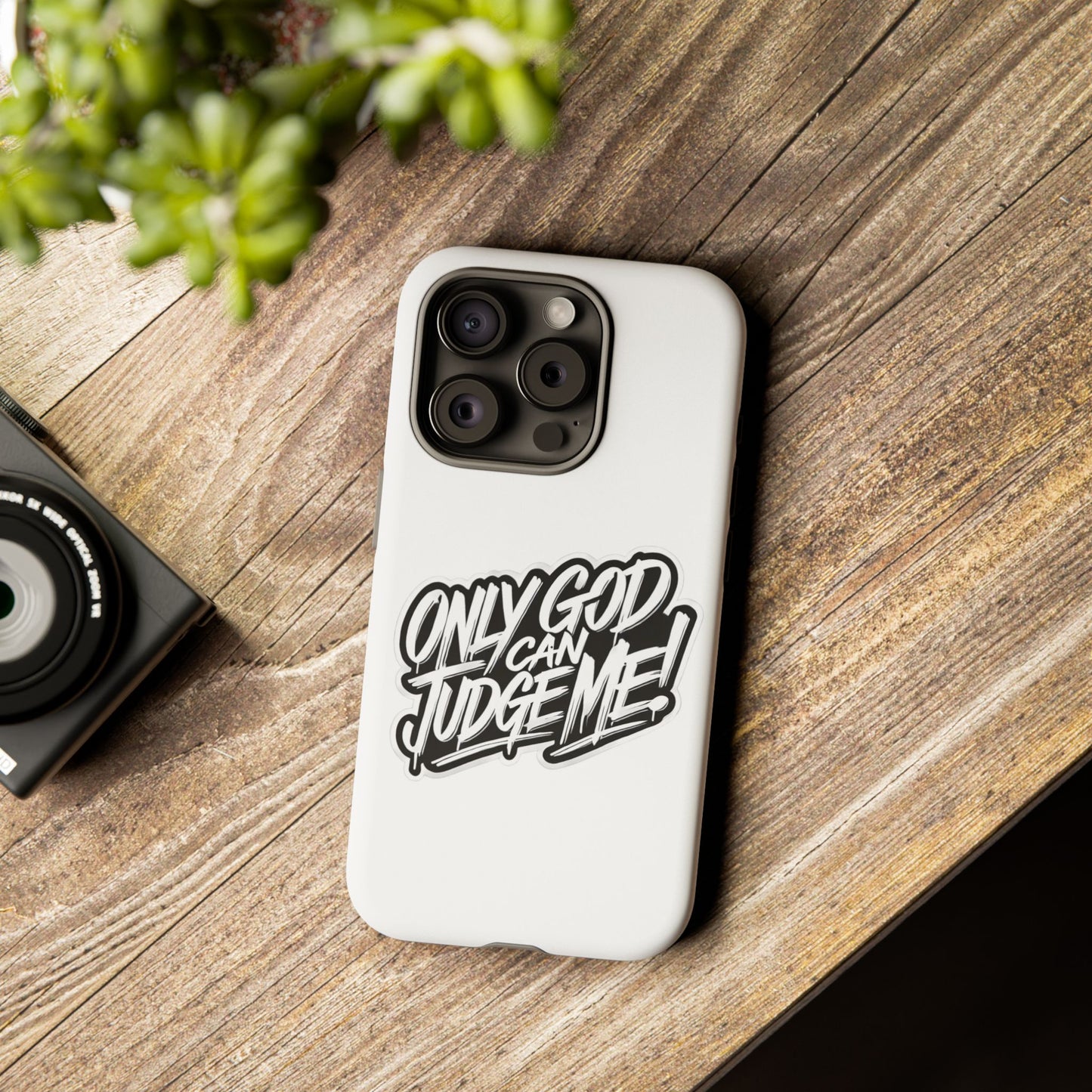 Only God Can Judge Me Phone Case – Bold Urban Style, Inspirational Tough Cover for iPhone, Samsung Galaxy & Google Pixel, Gift for Teens & Adults, Cool Phone Accessory