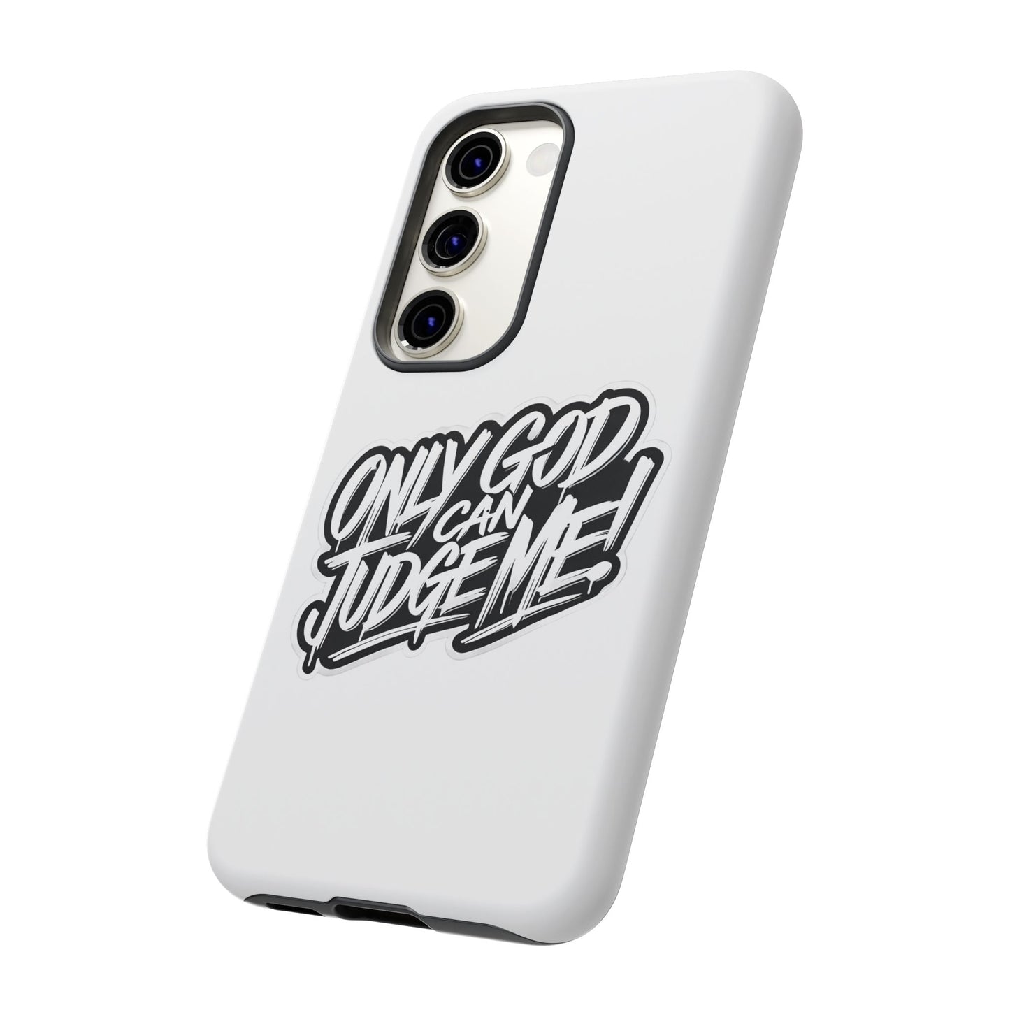 Only God Can Judge Me Phone Case – Bold Urban Style, Inspirational Tough Cover for iPhone, Samsung Galaxy & Google Pixel, Gift for Teens & Adults, Cool Phone Accessory