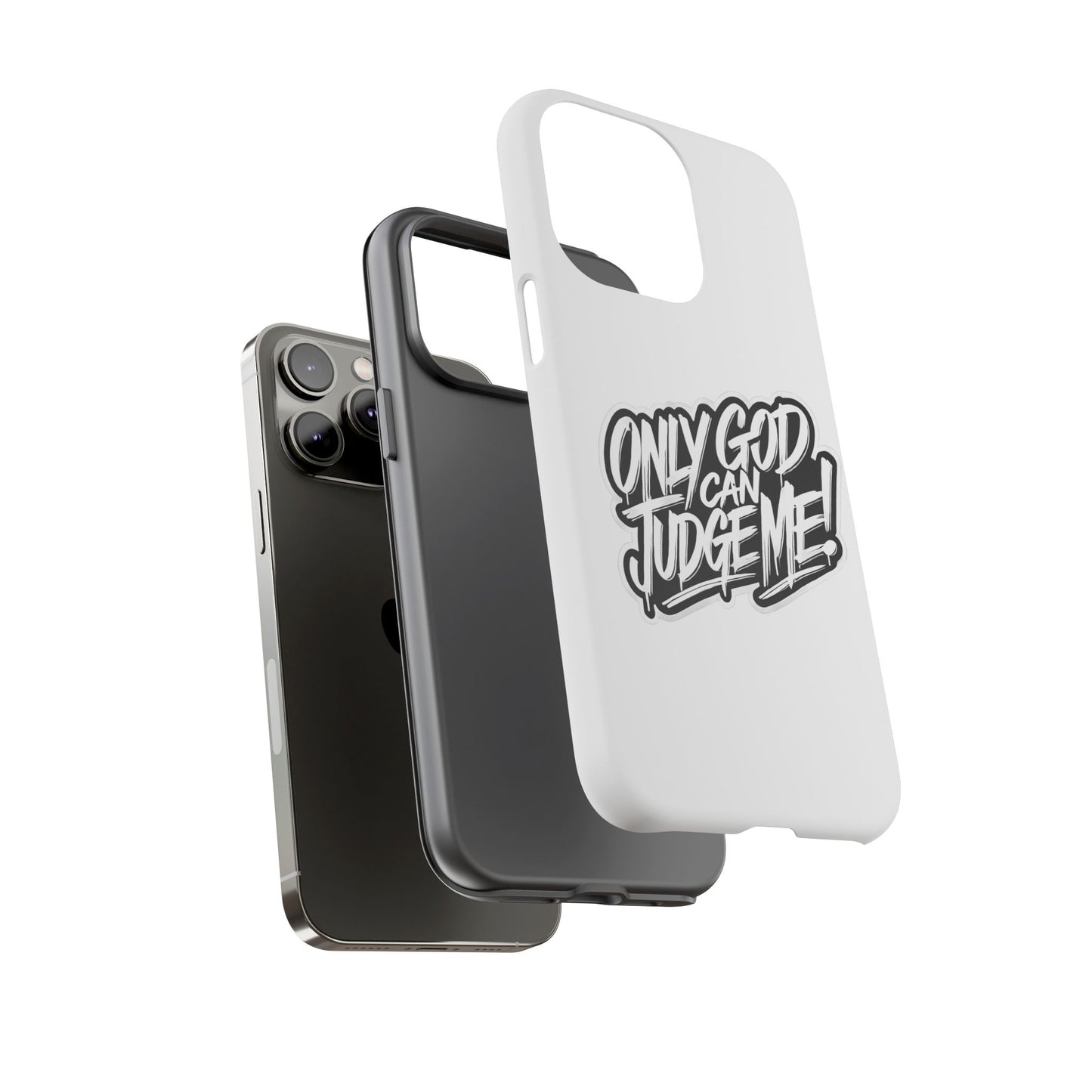 Only God Can Judge Me Phone Case – Bold Urban Style, Inspirational Tough Cover for iPhone, Samsung Galaxy & Google Pixel, Gift for Teens & Adults, Cool Phone Accessory
