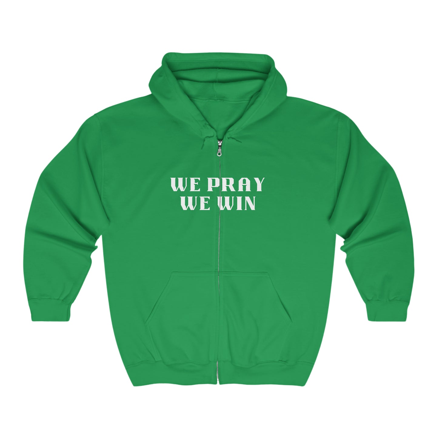 Inspirational 'WE PRAY WE WIN' Full Zip Hooded Sweatshirt™ by Novelty Wonders