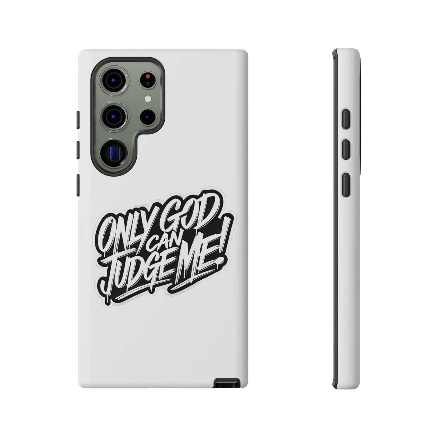 Only God Can Judge Me Phone Case – Bold Urban Style, Inspirational Tough Cover for iPhone, Samsung Galaxy & Google Pixel, Gift for Teens & Adults, Cool Phone Accessory