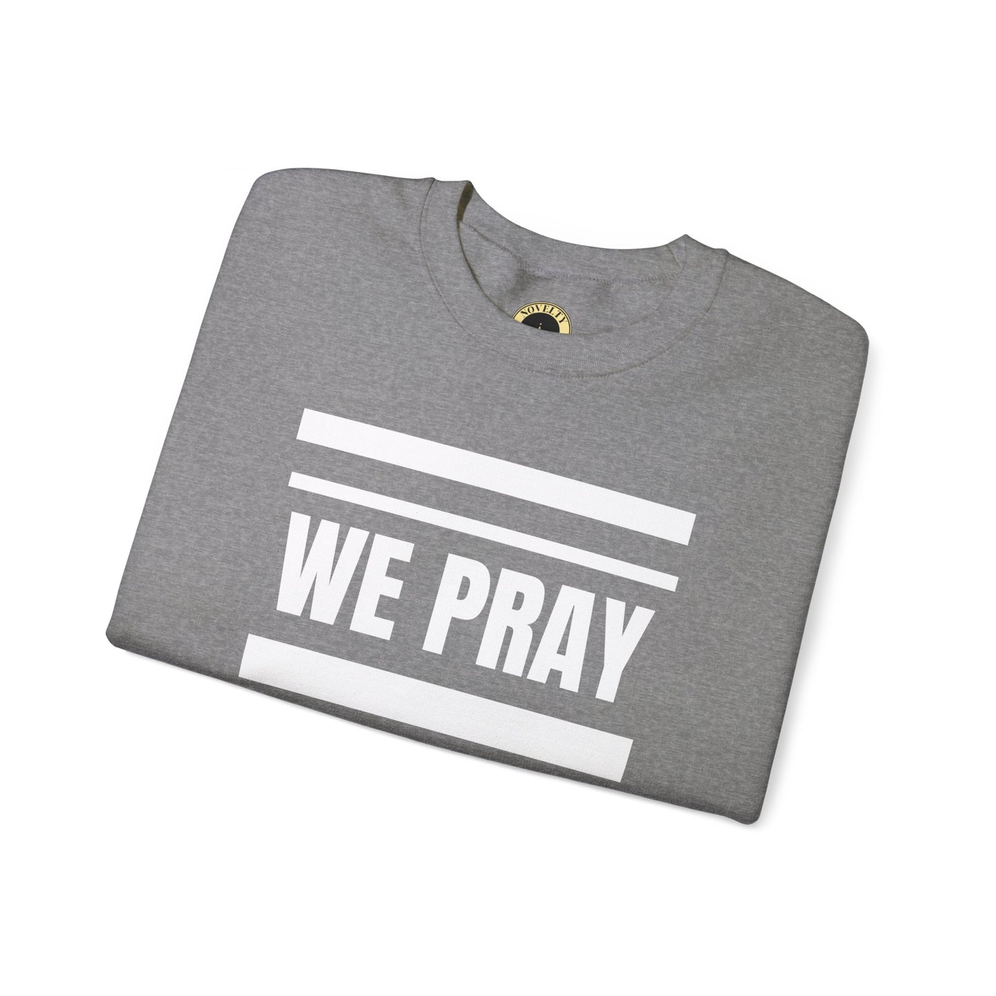 Inspirational 'WE PRAY WE WIN' Logo Crewneck Sweatshirt™ by Novelty Wonders