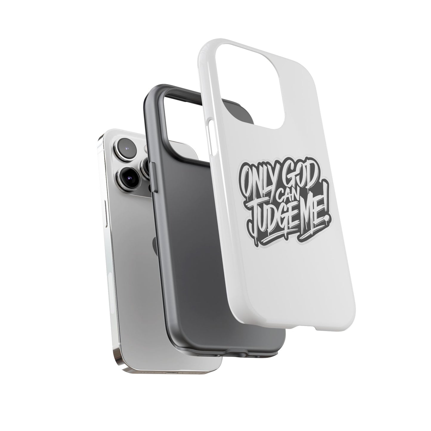 Only God Can Judge Me Phone Case – Bold Urban Style, Inspirational Tough Cover for iPhone, Samsung Galaxy & Google Pixel, Gift for Teens & Adults, Cool Phone Accessory