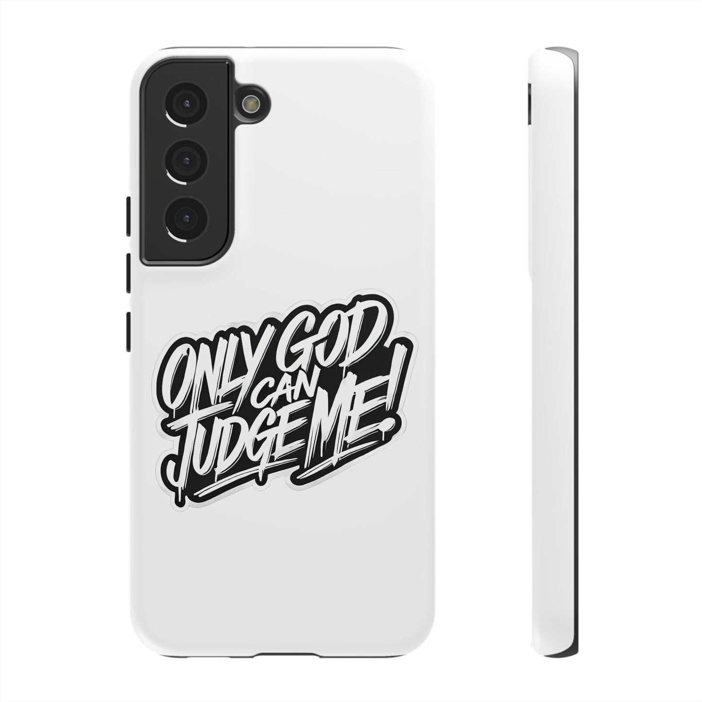 Only God Can Judge Me Phone Case – Bold Urban Style, Inspirational Tough Cover for iPhone, Samsung Galaxy & Google Pixel, Gift for Teens & Adults, Cool Phone Accessory