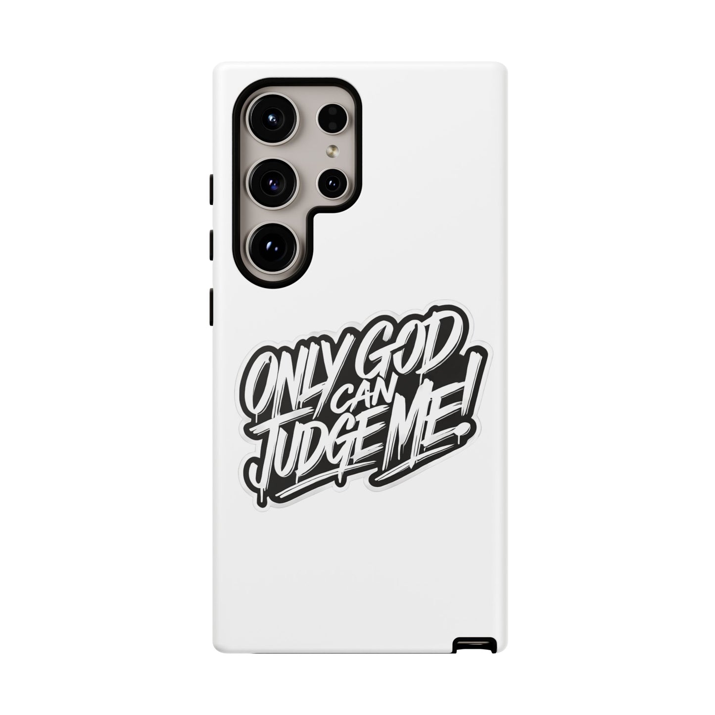 Only God Can Judge Me Phone Case – Bold Urban Style, Inspirational Tough Cover for iPhone, Samsung Galaxy & Google Pixel, Gift for Teens & Adults, Cool Phone Accessory