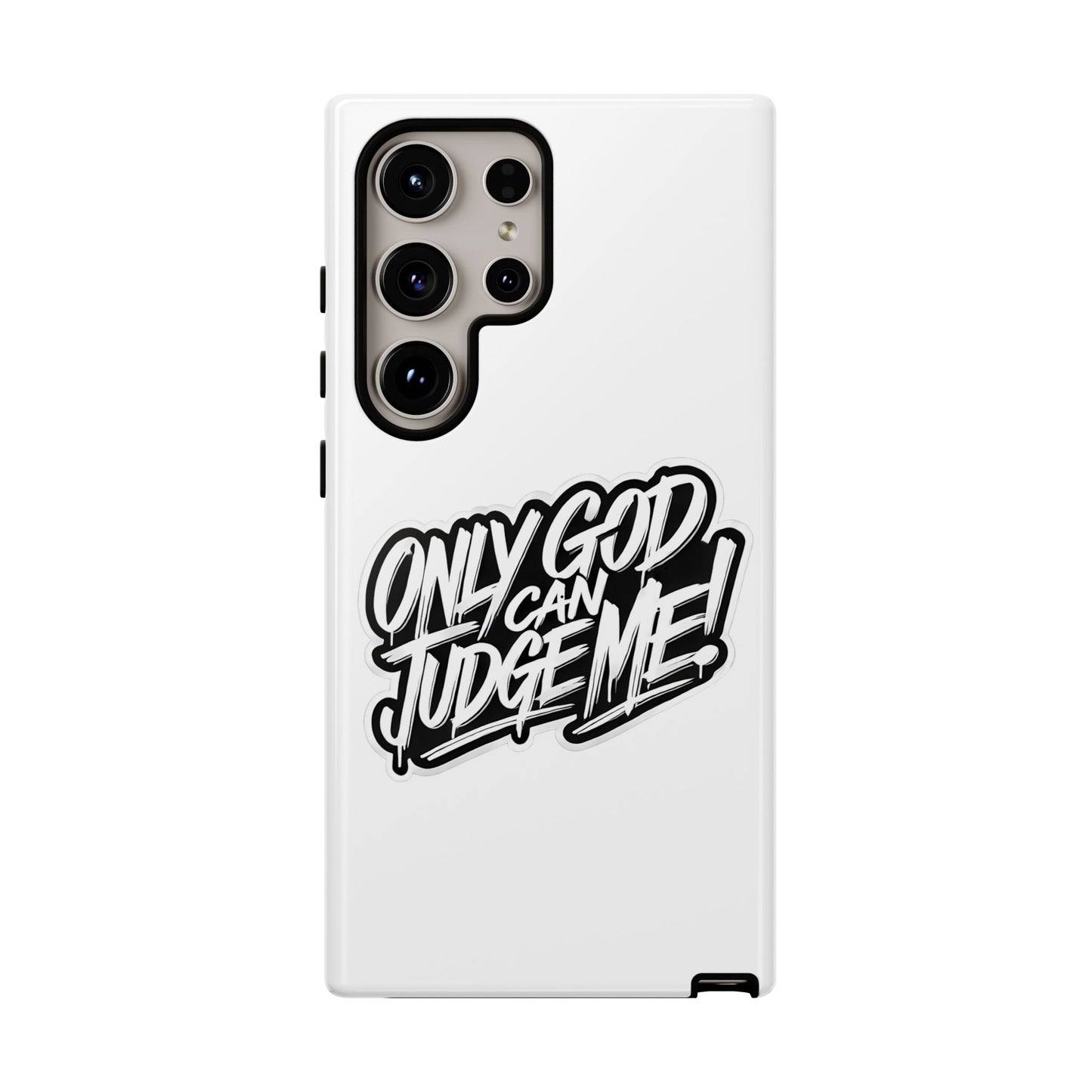 Only God Can Judge Me Phone Case – Bold Urban Style, Inspirational Tough Cover for iPhone, Samsung Galaxy & Google Pixel, Gift for Teens & Adults, Cool Phone Accessory