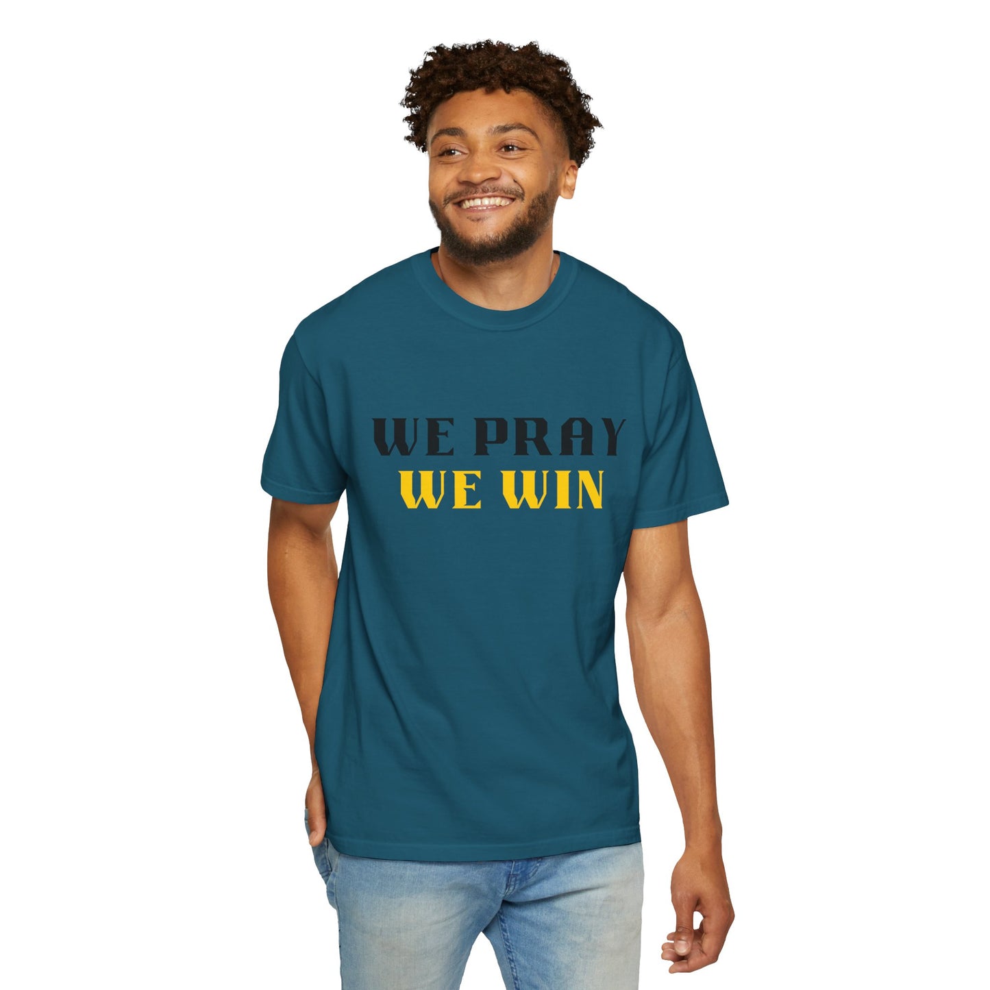 Inspirational 'WE PRAY WE WIN' Garment-Dyed T-Shirt by Novelty Wonders