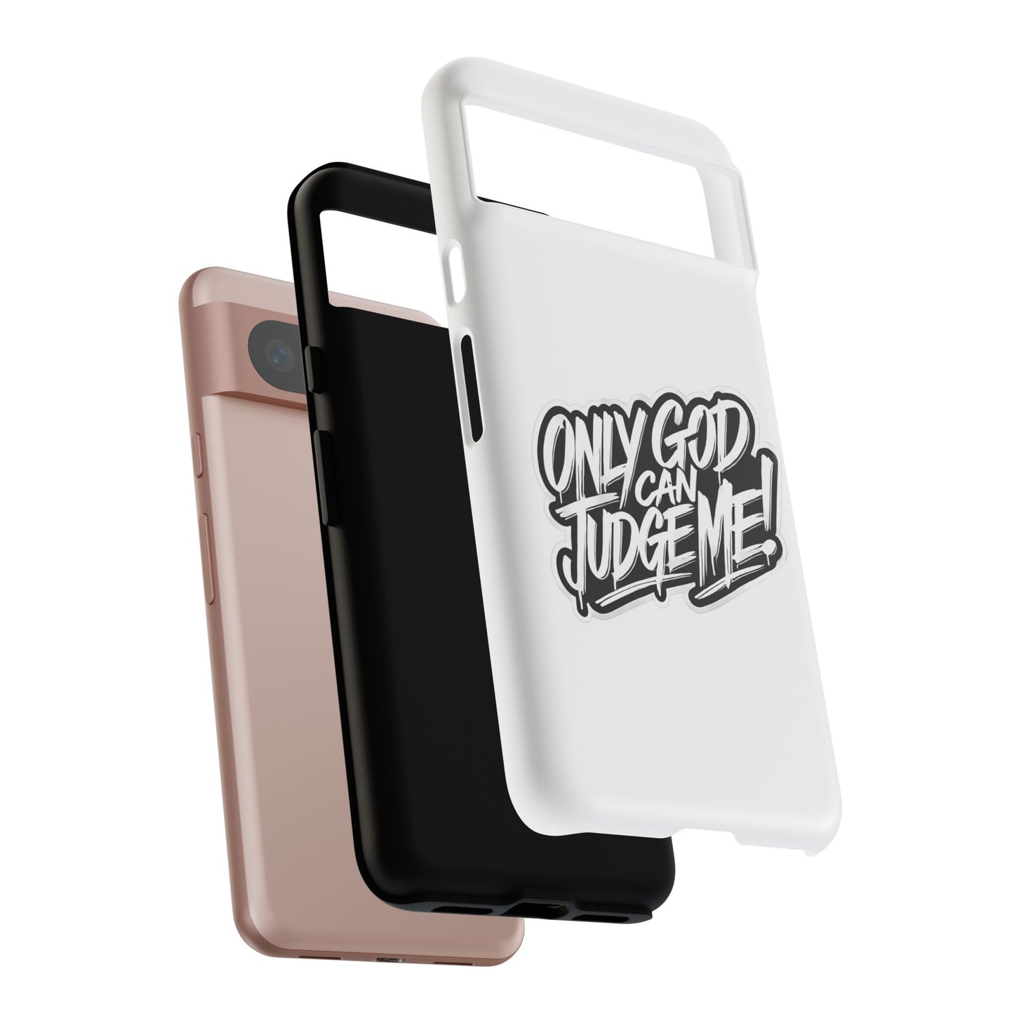 Only God Can Judge Me Phone Case – Bold Urban Style, Inspirational Tough Cover for iPhone, Samsung Galaxy & Google Pixel, Gift for Teens & Adults, Cool Phone Accessory