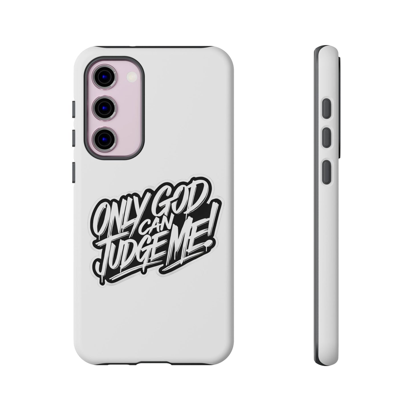 Only God Can Judge Me Phone Case – Bold Urban Style, Inspirational Tough Cover for iPhone, Samsung Galaxy & Google Pixel, Gift for Teens & Adults, Cool Phone Accessory