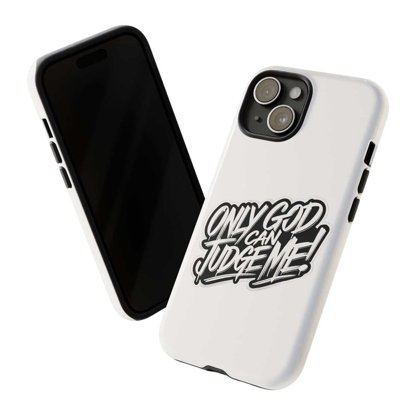 Only God Can Judge Me Phone Case – Bold Urban Style, Inspirational Tough Cover for iPhone, Samsung Galaxy & Google Pixel, Gift for Teens & Adults, Cool Phone Accessory