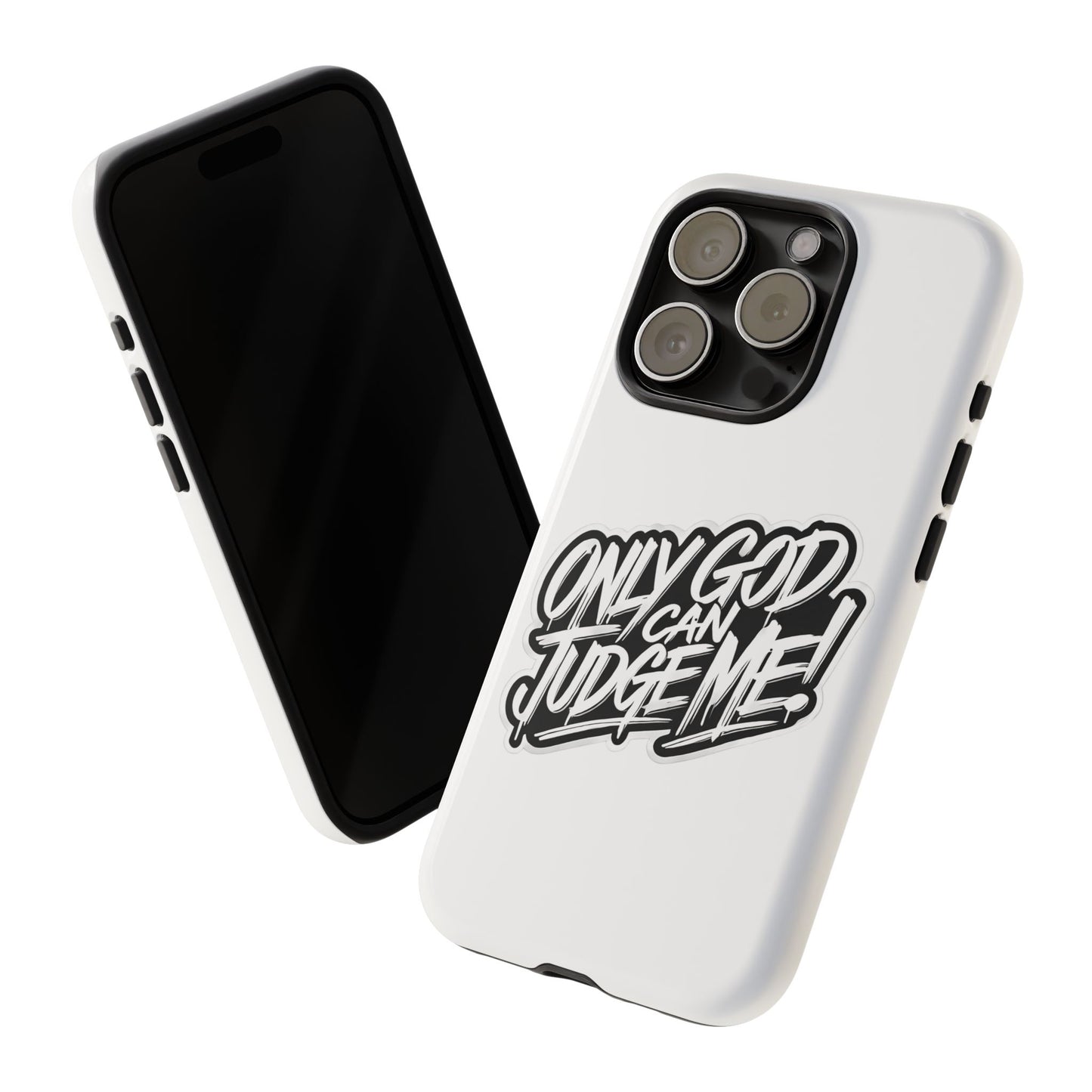 Only God Can Judge Me Phone Case – Bold Urban Style, Inspirational Tough Cover for iPhone, Samsung Galaxy & Google Pixel, Gift for Teens & Adults, Cool Phone Accessory