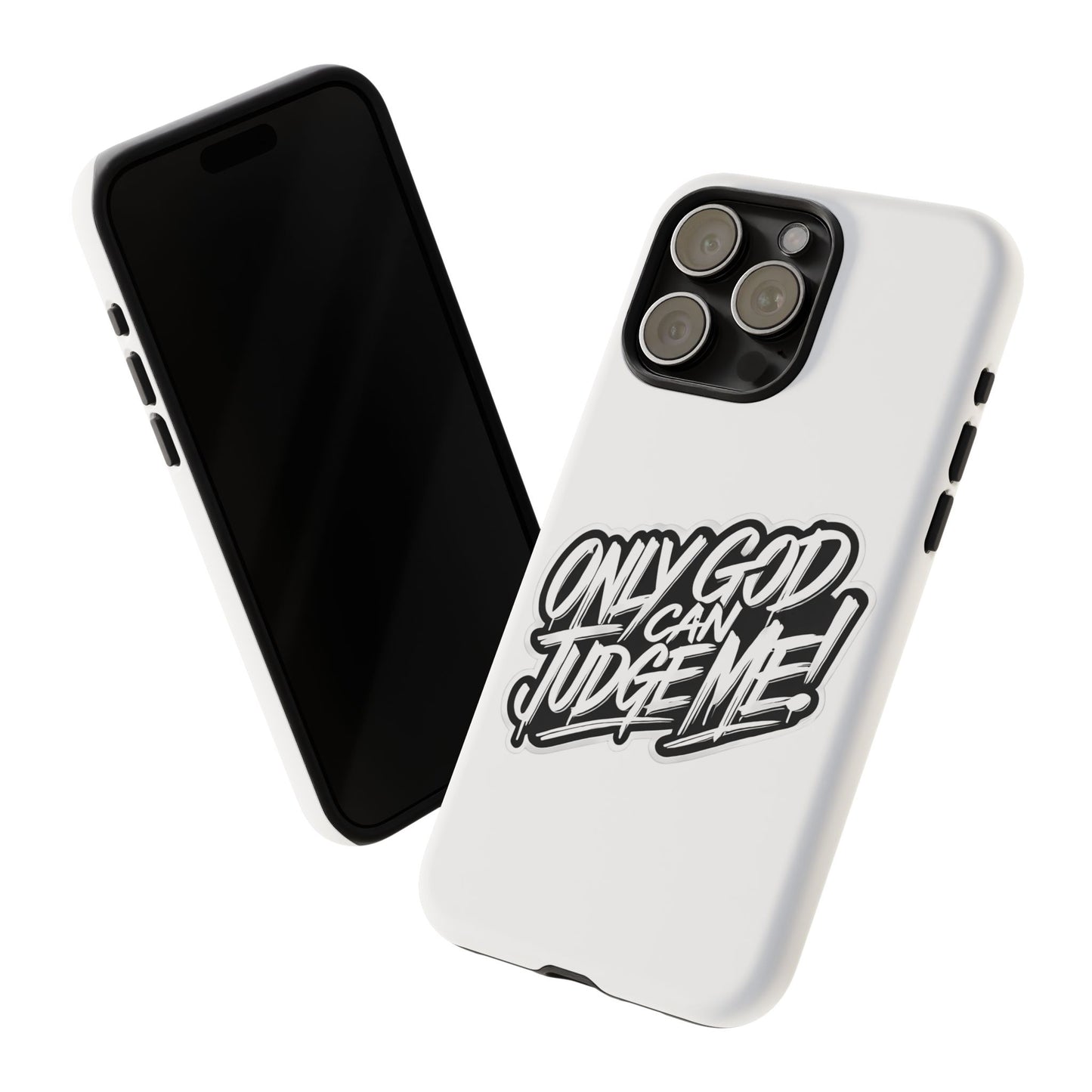 Only God Can Judge Me Phone Case – Bold Urban Style, Inspirational Tough Cover for iPhone, Samsung Galaxy & Google Pixel, Gift for Teens & Adults, Cool Phone Accessory