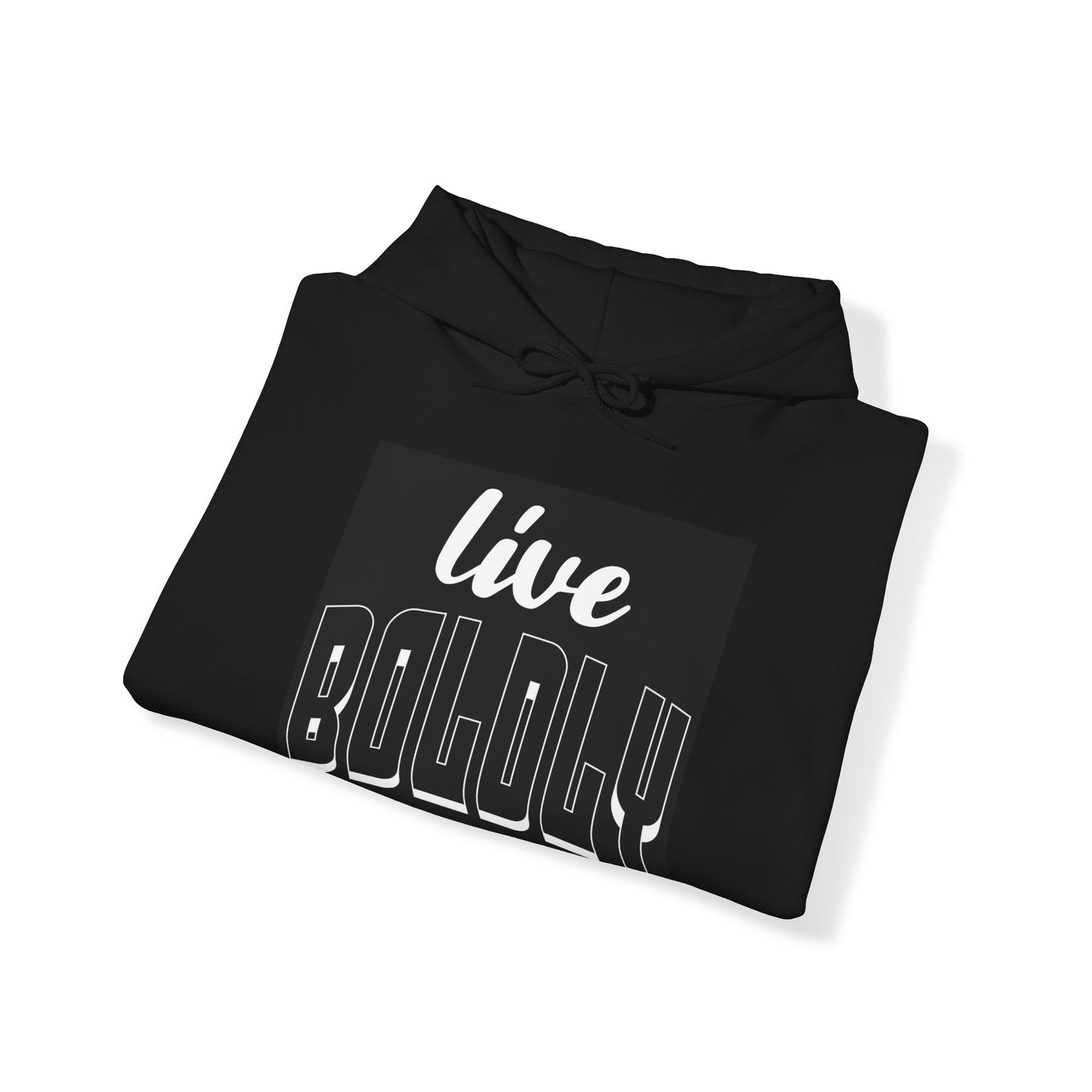 Empowering 'LIVE BOLDLY' Hooded Sweatshirt™ by Novelty Wonders™