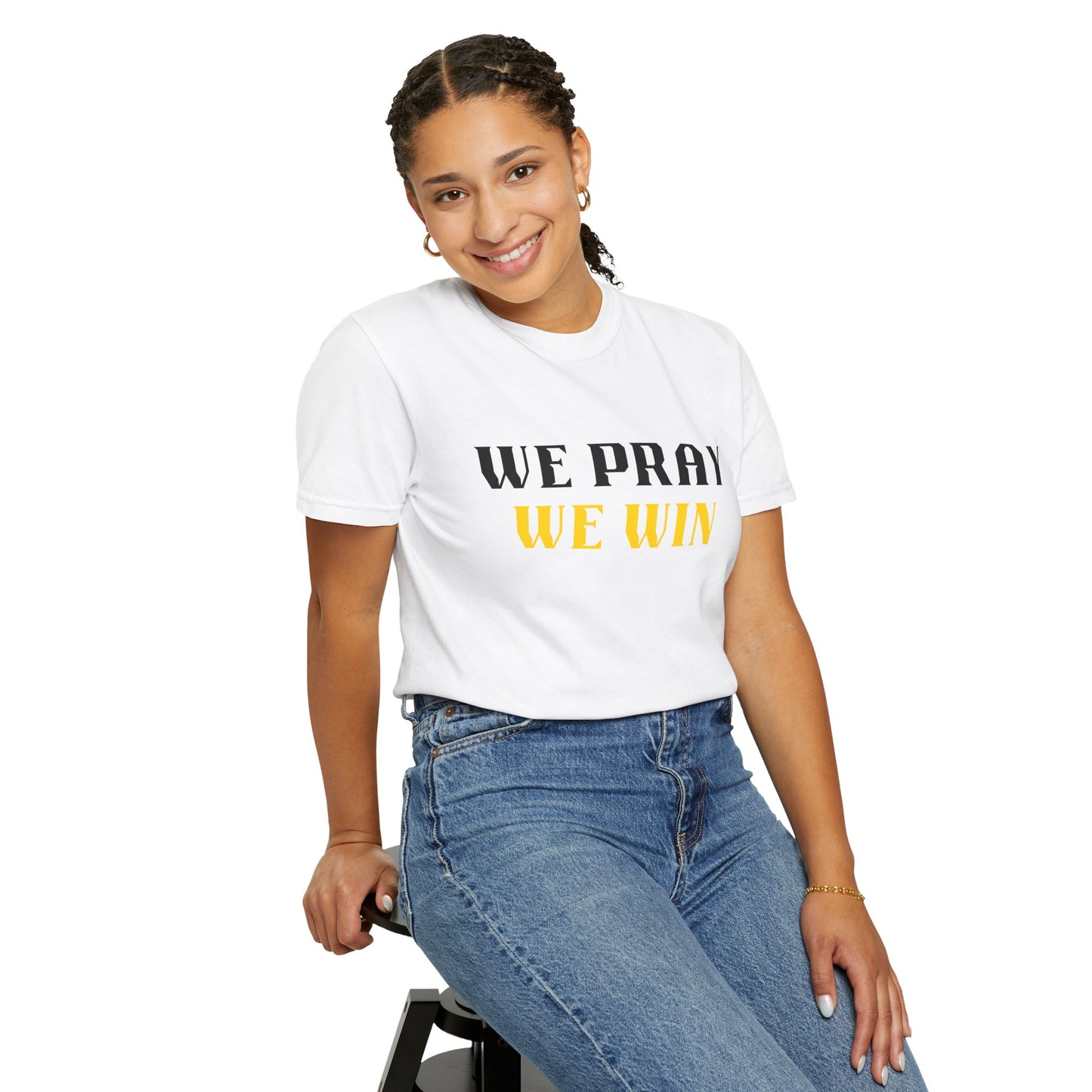 Inspirational 'WE PRAY WE WIN' Garment-Dyed T-Shirt by Novelty Wonders