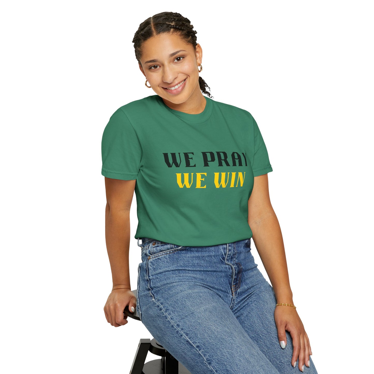 Inspirational 'WE PRAY WE WIN' Garment-Dyed T-Shirt by Novelty Wonders