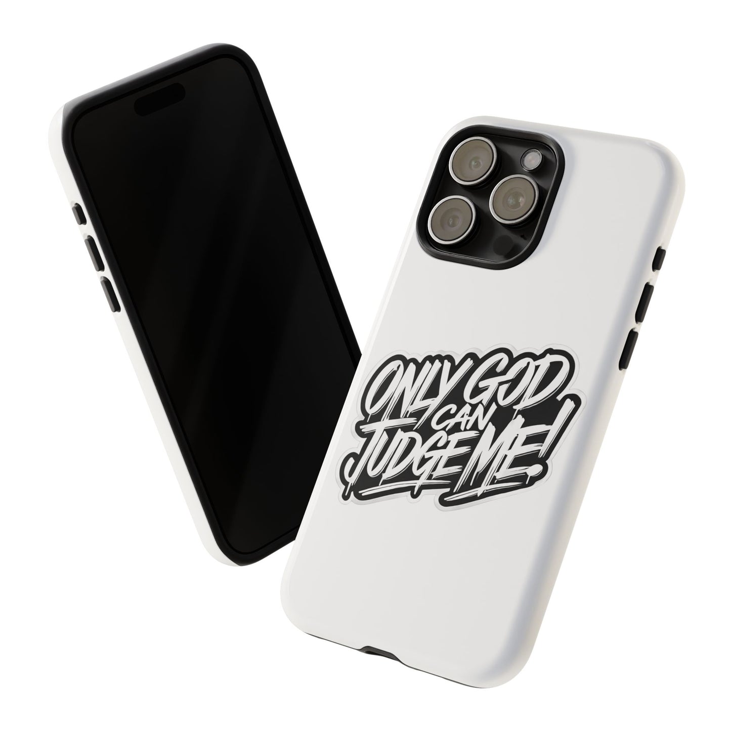 Only God Can Judge Me Phone Case – Bold Urban Style, Inspirational Tough Cover for iPhone, Samsung Galaxy & Google Pixel, Gift for Teens & Adults, Cool Phone Accessory