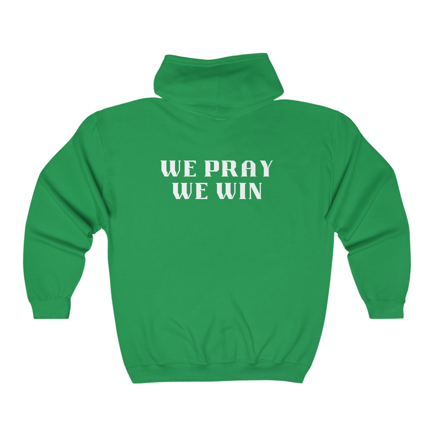 Inspirational 'WE PRAY WE WIN' Full Zip Hooded Sweatshirt™ by Novelty Wonders