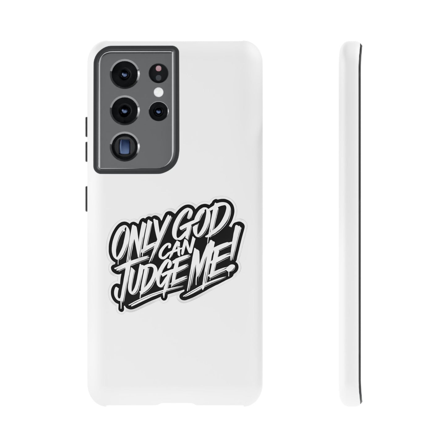 Only God Can Judge Me Phone Case – Bold Urban Style, Inspirational Tough Cover for iPhone, Samsung Galaxy & Google Pixel, Gift for Teens & Adults, Cool Phone Accessory