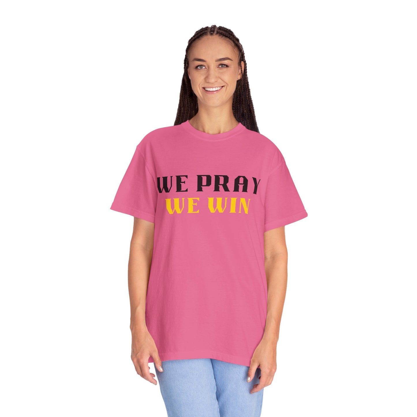 Inspirational 'WE PRAY WE WIN' Garment-Dyed T-Shirt by Novelty Wonders