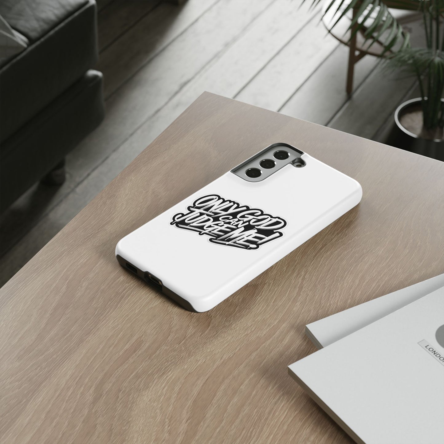Only God Can Judge Me Phone Case – Bold Urban Style, Inspirational Tough Cover for iPhone, Samsung Galaxy & Google Pixel, Gift for Teens & Adults, Cool Phone Accessory