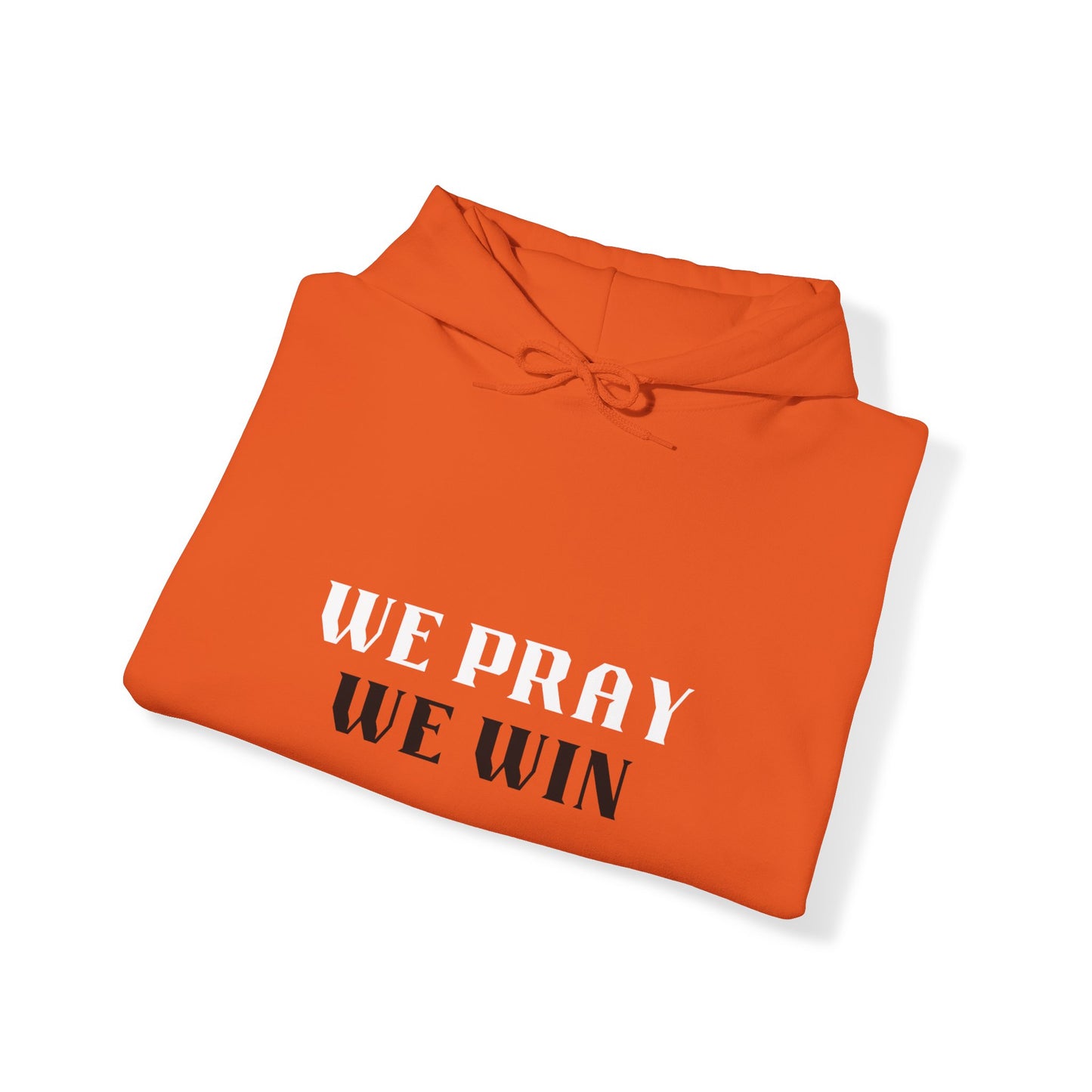 Inspirational 'WE PRAY WE WIN' Double Hooded Sweatshirt™ by Novelty Wonders